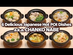 6 Ways to Make Delish Japanese Hot Pot Dishes a.k.a. CHANKO NABE