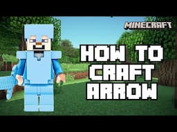 How to Craft Arrows in Minecraft in 2024?