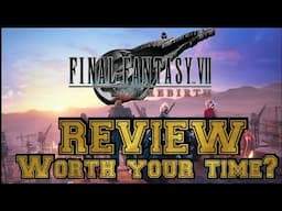 Final fantasy 7 rebirth REVIEW is it worth your time?