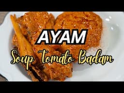 Ayam Soup Tomato Badam