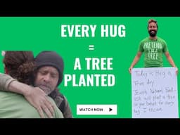 For Every Hug A Tree Gets PLANTED - Let's Go!