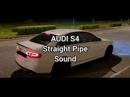 Super Loud Straight Pipe Audi S4 Acceleration + Flyby Sound Crackles Pops & Bangs !