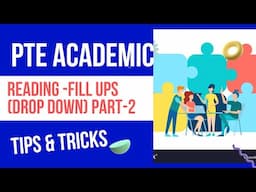 PTE Academic Reading - FILL UPS (Drop down) Part-2 | Tips & Tricks