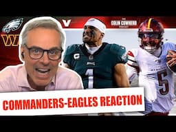 Commanders-Eagles Reaction: Saquon Barkley & Jalen Hurts lead Philly to BIG WIN | Colin Cowherd NFL