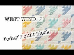 West Wind quilt Block | Today's quilt block