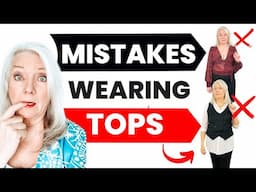 Don't Look Old & Frumpy In Tops Women Over 50 & 60