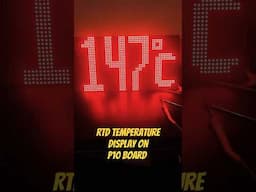 PT100 RTD Temperature Sensor interfaced with P10 LED Board | #shortfeed