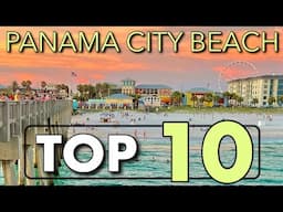 PANAMA CITY BEACH Florida's BEST KEPT SECRETS Revealed