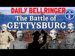 Battle of Gettysburg | DAILY BELLRINGER