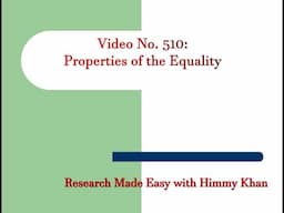 510: Properties of the Equality