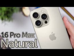 Natural iPhone 16 Pro Max is CLASSY! Unboxing, First Impressions & Color Review!