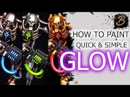 HOW TO PAINT GLOW EFFECTS: A Step-By-Step Guide