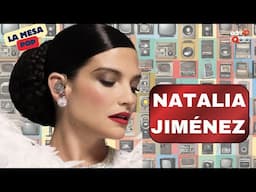 Natalia Jiménez, la nueva española más mexicana | La mesa pop #adn40radio