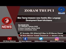 Zoram Thupui: Mizo Tawng hmasawn nana thawktu Mizo LanguageDevelopment Board bihchianna