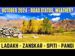 OCTOBER 2024 Ladakh, Spiti & Zanskar Trip - Latest October Updates, Road Status, Weather, Bike Rules