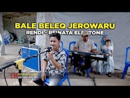 Lagu Sasak Terbaru Bale Beleq Jerowaru - Rendi Ft. Reinata 05 Electone || LR  Sound System