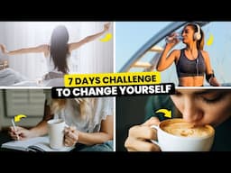 7 Days Challenge to Change Yourself Completely 🔥- Best Motivational Video | AmbiJyo