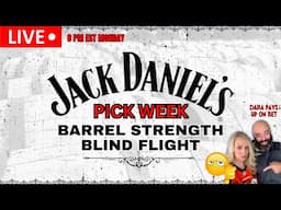 Jack Daniel's Pick Week - Barrel Strength Whiskey Blind Tasting!