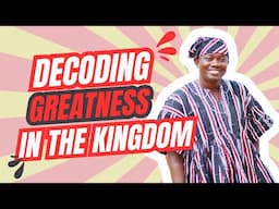 Decoding Greatness in the Kingdom of Heaven || link to full video in comments