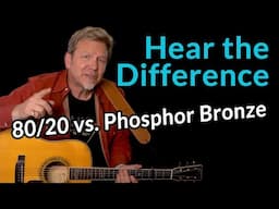 80/20 Bronze or Phosphor Bronze? — Myth vs. Reality — HEAR the difference now