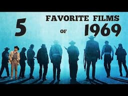 5 Favorite Films Of 1969 #goldenoldies #films #cinemaclassics #1969movies #moviereview #oldmovies