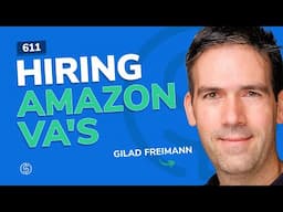 How To Hire Amazon VA's | SSP #611