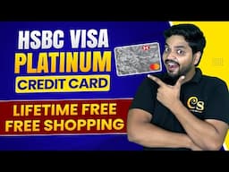 HSBC Visa Platinum Credit Card | Lifetime Free | Best Shopping Credit Card? How To Apply?