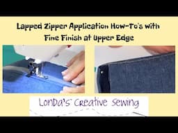 Lapped Zipper Application - Londa's Full and EZ How-to's for Sewing