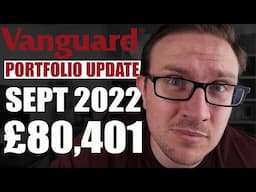 Vanguard Portfolio Update | Sept 2022 | Vanguard UK | Stocks and Shares ISA