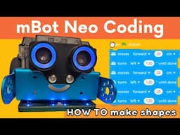 mBot Neo Coding | Encoder Motor - Making Shapes | How to program mBot Neo (mBot2) | Makeblock Robot