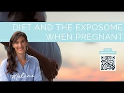 Pregnancy Diet and the Exposome