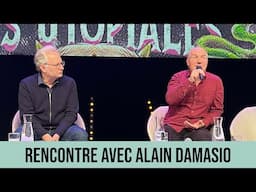 RENCONTRE AVEC ALAIN DAMASIO