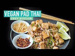 Vegan Pad Thai Noodles Recipe | EASY VERSION 🌿