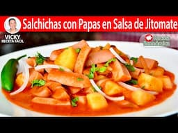 SALCHICHAS CON PAPAS EN SALSA DE JITOMATE | Vicky Receta Facil