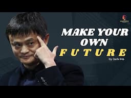 "JACK MA'S MOST INFLUENTIAL MOTIVATIONAL SPEECH: Unlocking Success and Perseverance"