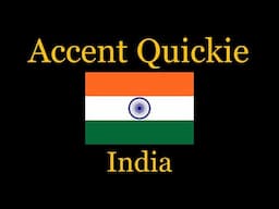 Accent Quickie - India