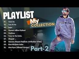 Emraan hashmi Arijit Singh Jannat Aashiqui 2 kk mohit Chauhan love sad Hindi song playlist Download