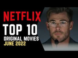 TOP 10 Best New Netflix Movies June 2022 | Watch Now on Netflix!