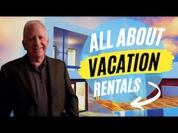 All about Vacation Rental!