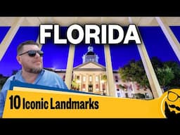 10 Iconic Florida Landmarks You Must Visit