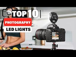 10 Best LED Photography Lights for Perfect Lighting Every Time