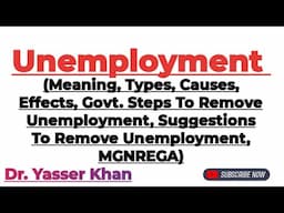 Unemployment | Causes Of Unemployment | Types Of Unemployment | Effects Of Unemployment | Economics