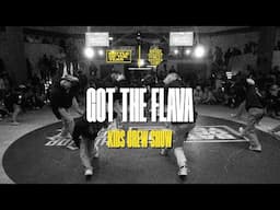 Got The Flava | Kids Crew Show | BOTY CE X HHPC 2023