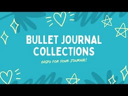 Bullet Journal Collections - Ideas & Inspiration