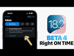 iOS 18.2 Beta 4 - Right on Time!