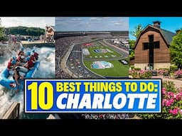 10 BEST Things To Do In Charlotte, North Carolina - From A Local!