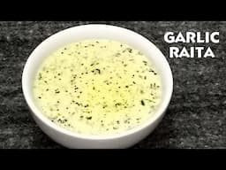 Garlic Raita | Lehsun/Lahsun Ka Raita | Rayta | Rajan Singh Jolly