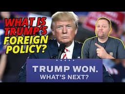 Trump Won the US Election: Here’s Our Foreign Policy Forecast | History Teacher Reacts | Warfronts