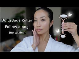 Daily Jade Roller Follow Along (no talking)