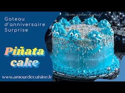 le gateau d'anniversaire surprise, piñata cake, tuto rapide